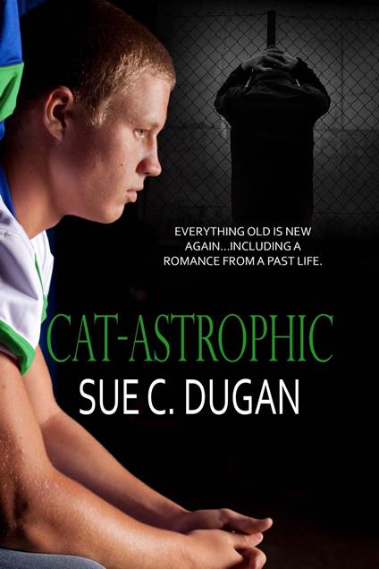 Cat-astrophic - Sue C. Dugan - ebook