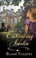 Embracing Amelia - Elaine Violette - cover