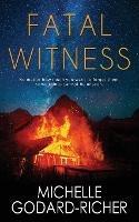 Fatal Witness - Michelle Godard-Richer - cover