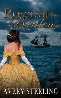 Precious Burdens - Avery Sterling - cover