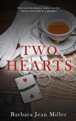 Two Hearts - Barbara Jean Miller - cover