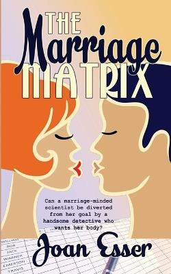 The Marriage Matrix - Joan Esser - cover