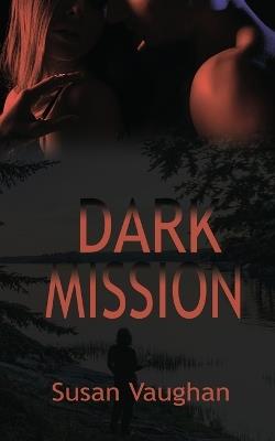 Dark Mission - Susan Vaughan - cover