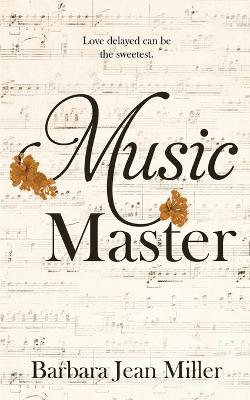Music Master - Barbara Jean Miller - cover