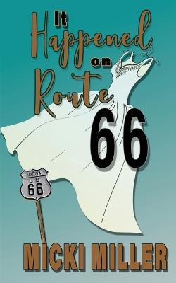 It Happened on Route 66 - Micki Miller - cover