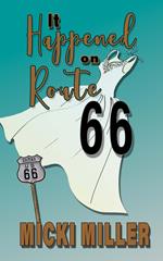It Happened on Route 66