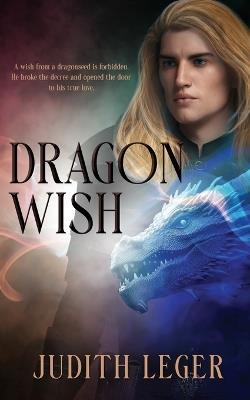 Dragon Wish - Judith Leger - cover
