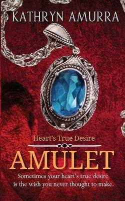 Amulet - Kathryn Amurra - cover