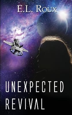 Unexpected Revival - E L Roux - cover