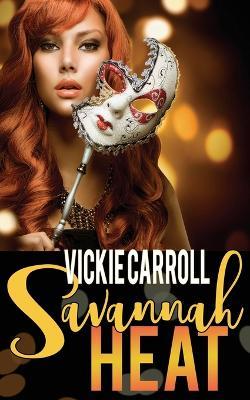 Savannah Heat - Vickie Carroll - cover