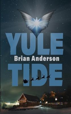 Yule Tide - Brian Anderson - cover