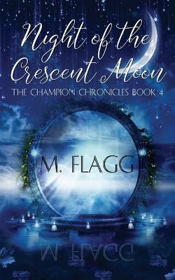 Night of the Crescent Moon - M Flagg - cover