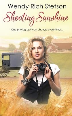 Shooting Sunshine - Wendy Rich Stetson - cover