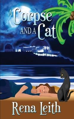 A Corpse and a Cat - Rena Leith - cover