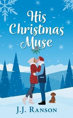 His Christmas Muse - J J Ranson - cover