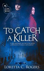 To Catch a Killer