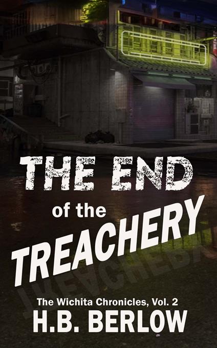 The End of the Treachery