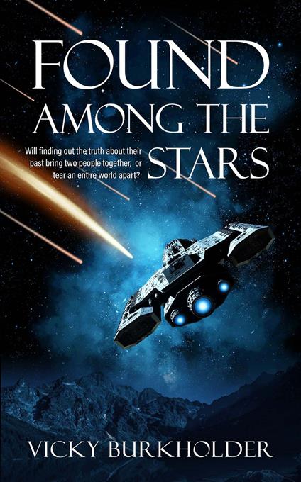 Found Among the Stars