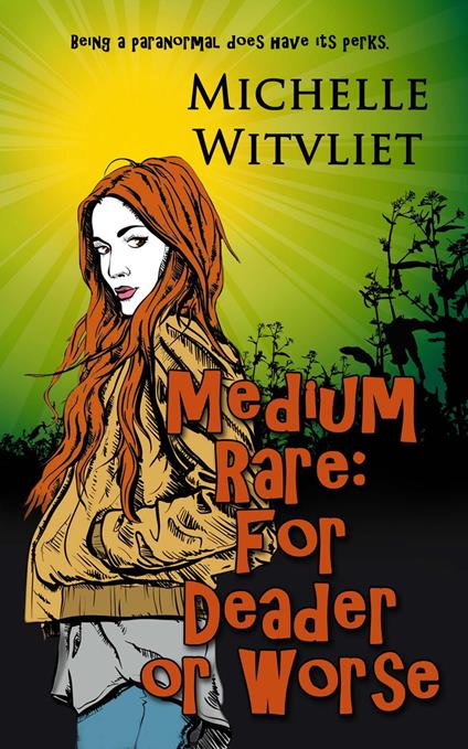 Medium Rare: For Deader or Worse