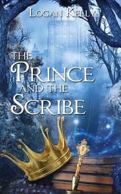 The Prince and the Scribe - Logan Kelly - cover