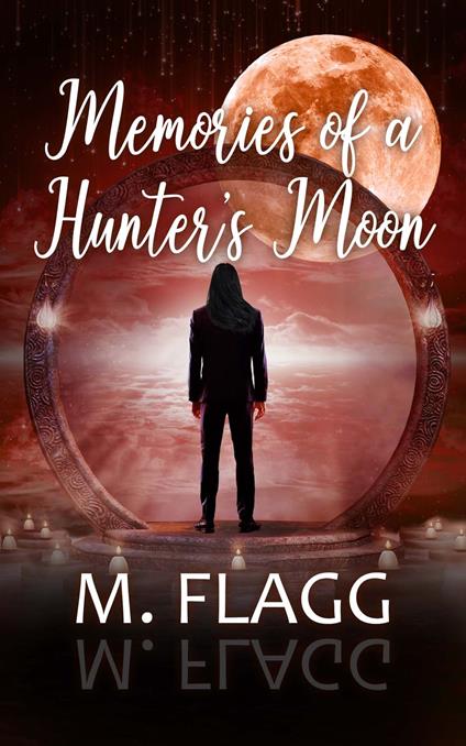 Memories of A Hunter's Moon