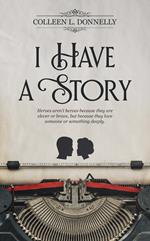I Have a Story