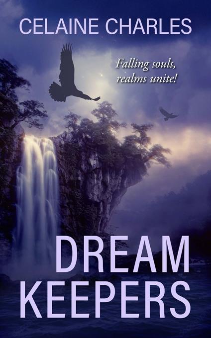 Dream Keepers - Celaine Charles - ebook