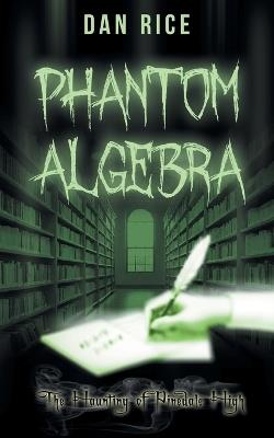 Phantom Algebra - Dan Rice - cover