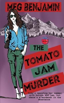 The Tomato Jam Murder - Meg Benjamin - cover