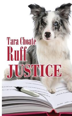 Ruff Justice - Tara Choate - cover