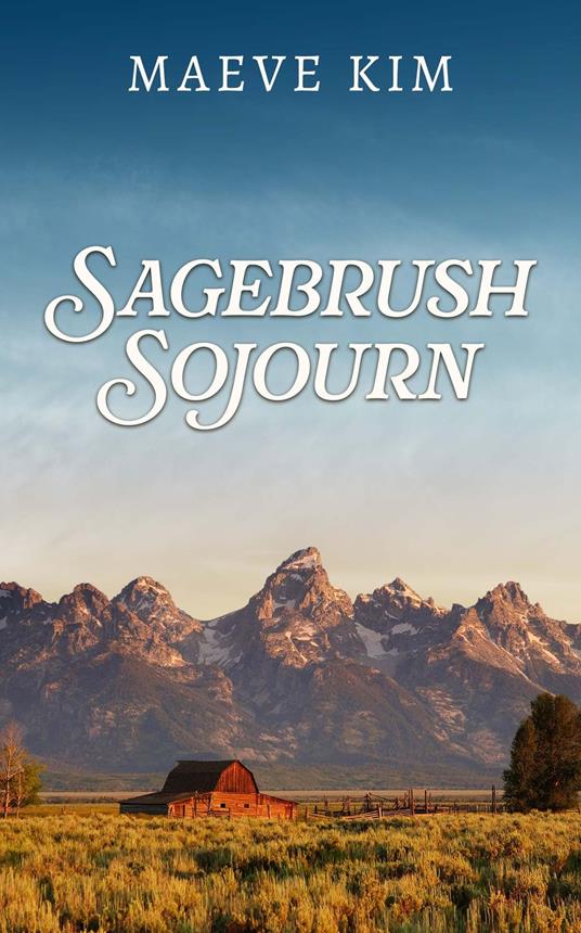 Sagebrush Sojourn - Maeve Kim - ebook