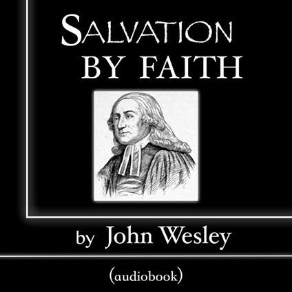 Salvation by Faith