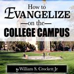 How to Evangelize on the College Campus