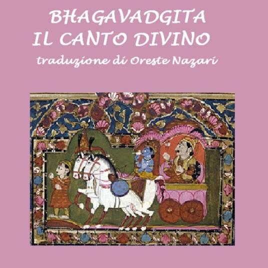 Bhagavadgita: Il canto divino