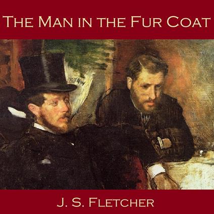 Man in the Fur Coat, The