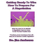 Getting Ready to Win: How to Prepare for a Negotiation