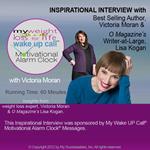My Weight Loss for Life Wake UP Call™ - Inspirational Interview