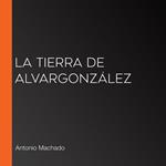 La tierra de Alvargonzález