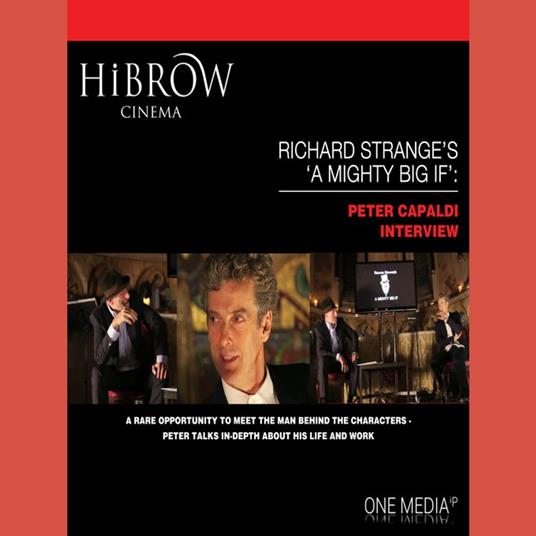 HiBrow: Richard Strange's A Mighty Big If - Peter Capaldi