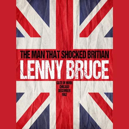 The Man that Shocked Britain - Gate of Horn, Chicago, December 1962