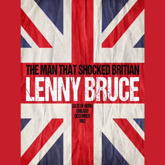 The Man that Shocked Britain - Gate of Horn, Chicago, December 1962