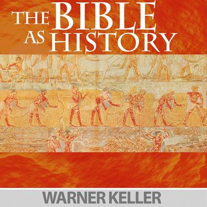 Bible As History, The
