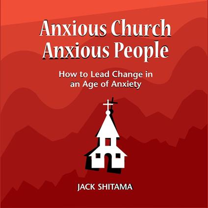 Anxious Church, Anxious People