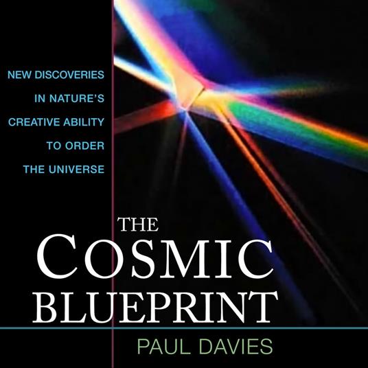 Cosmic Blueprint, The