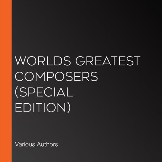 World's Greatest Composers (Special Edition)
