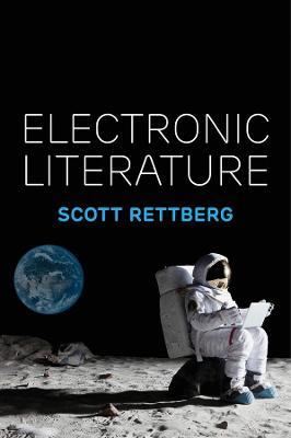 Electronic Literature - Scott Rettberg - cover