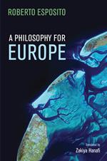 A Philosophy for Europe