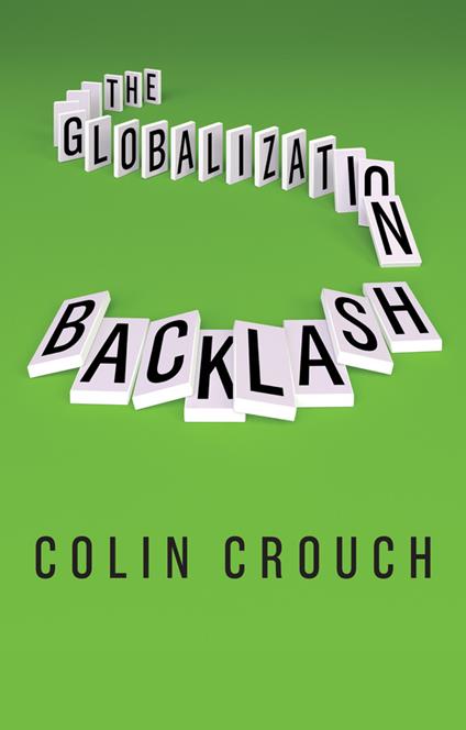 The Globalization Backlash - Colin Crouch - cover