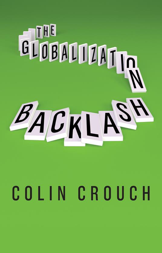 The Globalization Backlash - Colin Crouch - cover
