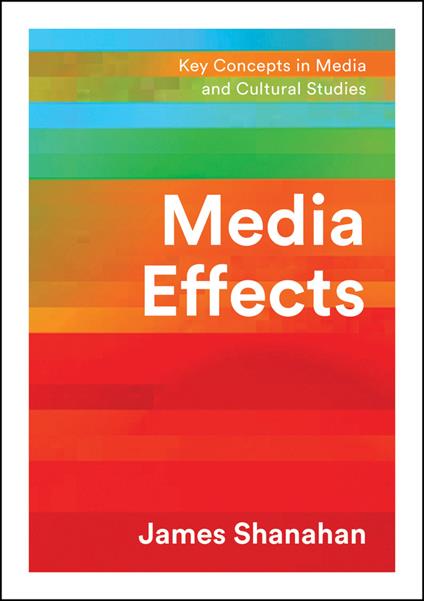 Media Effects: A Narrative Perspective - James Shanahan - cover